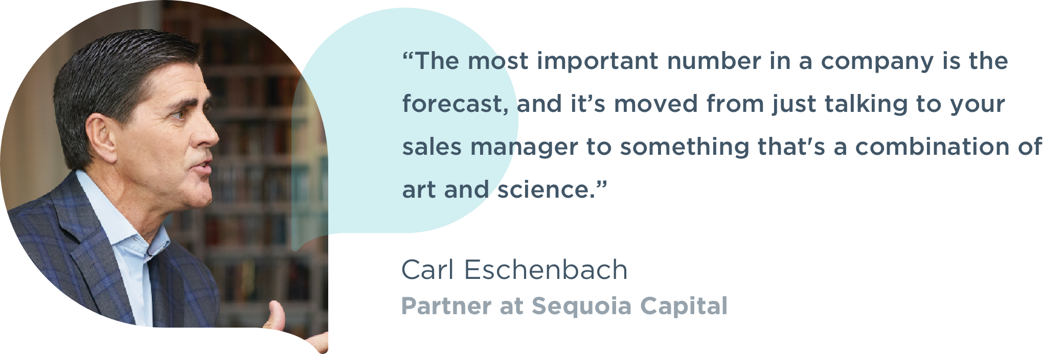 Image with quote and headshot photograph of Carl Eschenbach, Partner at Sequoia Capital